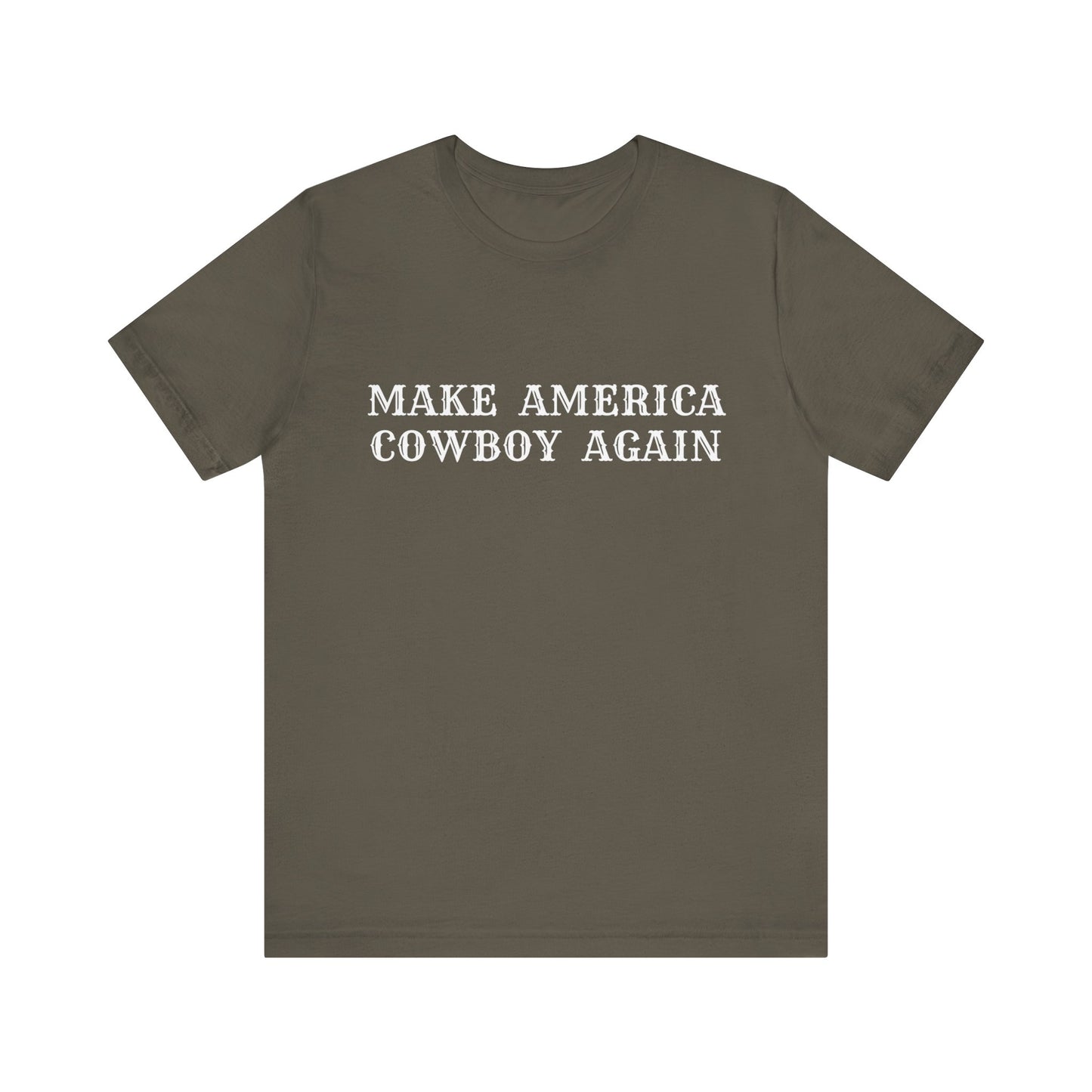 Make America Cowboy Again Tee