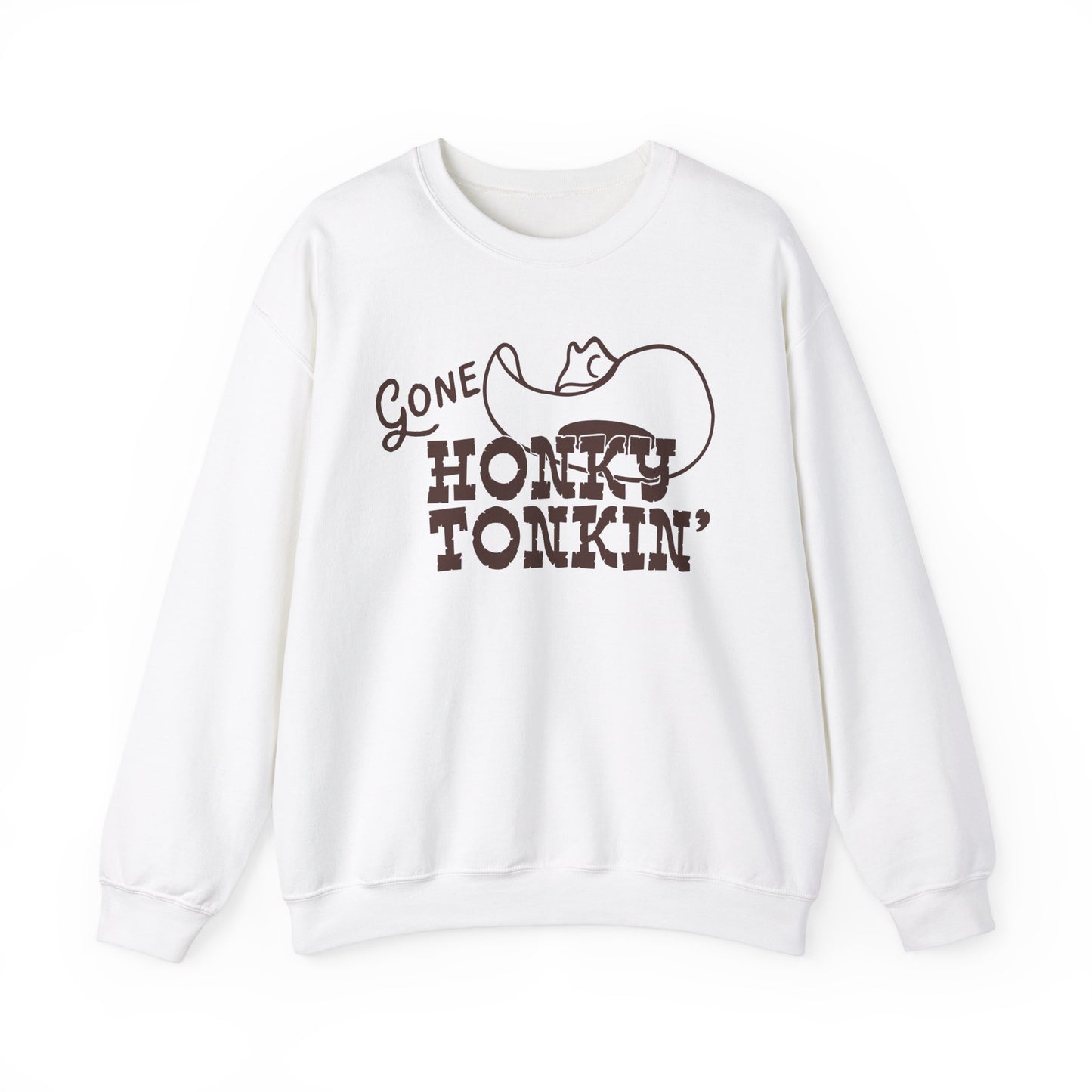 Gone Honky Tonkin’ Sweatshirt