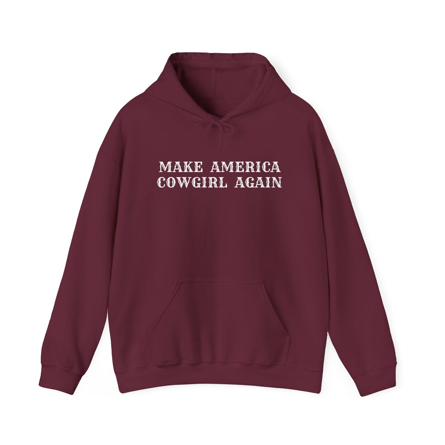 Make America Cowgirl Again Hoodie