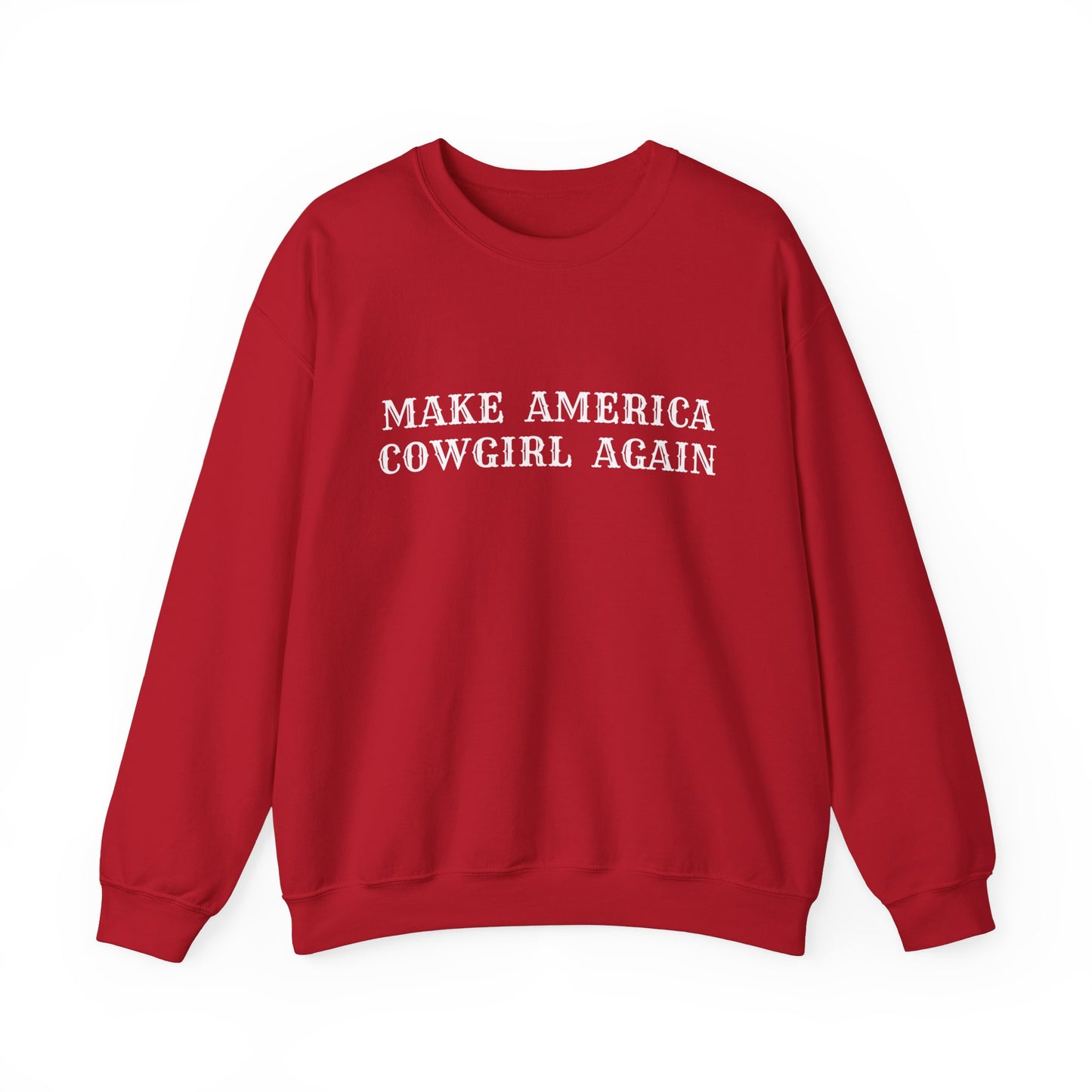 Make America Cowgirl Again Sweatshirt